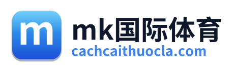 mk国际体育